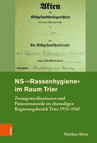 Abbildung von: NS-"Rassenhygiene" im Raum Trier - Böhlau