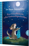 Cover: Der kleine Siebenschl&auml;fer: Eine Schnuffeldecke voller Gutenachtgeschichten - Thienemann