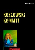 Cover: Kozlowski kommt! - BoD - Books on Demand