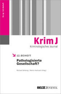 Enlarge image Cover: Pathologisierte Gesellschaft? - Juventa Verlag ein Imprint der Beltz Verlagsgruppe GmbH & Co. KG