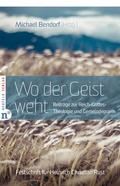 Cover: Wo der Geist weht - Neufeld Verlag