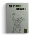 Cover: Zur Tyrannei der Werte - Jungeuropa Verlag