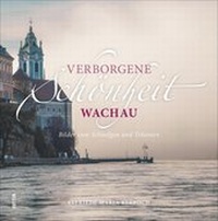 Abbildung von: Verborgene Schönheit Wachau - Sutton