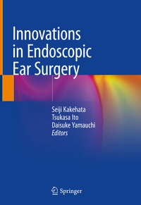 Abbildung von: Innovations in Endoscopic Ear Surgery - Springer