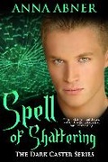 Cover: Spell of Shattering - Mild Red Books