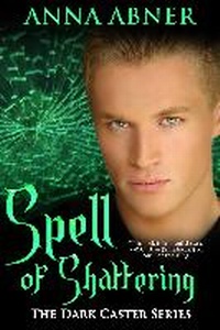 Enlarge image Cover: Spell of Shattering - Mild Red Books