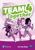 Cover: Team Together 4 Activity Book - Pearson Education Limited