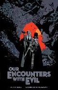 Cover: Our Encounters with Evil - Dark Horse Comics,U.S.