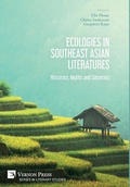 Cover: Ecologies in Southeast Asian Literatures: Histories, Myths and Societies - Vernon Press