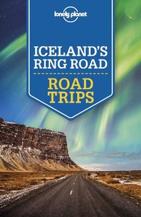 Abbildung von: Lonely Planet Iceland's Ring Road - Lonely Planet Global Limited
