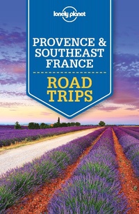 Abbildung von: Lonely Planet Provence & Southeast France Road Trips - Lonely Planet Global Limited
