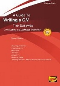 Enlarge image Cover: A Guide to Writing a C.V. - Easyway Guides