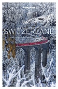 Cover: Lonely Planet Best of Switzerland [bo-SWI} - Lonely Planet Global Limited