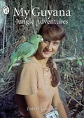 Cover: My Guyana Jungle Adventures - Hawkes Design & Publishing