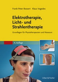 Abbildung von: Elektrotherapie, Licht- und Strahlentherapie - Urban & Fischer