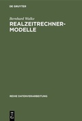 Cover: Realzeitrechner-Modelle - De Gruyter Oldenbourg
