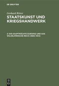 Cover: Die Hauptm&auml;chte Europas und das wilhelminische Reich (1890-1914) - De Gruyter Oldenbourg