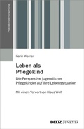 Cover: Leben als Pflegekind - Juventa Verlag ein Imprint der Beltz Verlagsgruppe GmbH & Co. KG