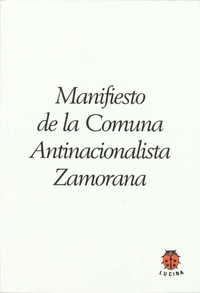 Abbildung von: Manifiesto de la Comuna Antinacionalista Zamorana - Editorial Lucina