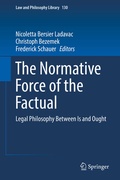 Cover: The Normative Force of the Factual - Springer
