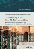 Cover: The Remaking of the Euro-Mediterranean Vision - Peter Lang Verlag
