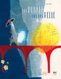 Cover: Das Dunkle und das Helle - NordS&uuml;d Verlag