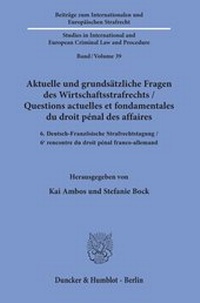 Abbildung von: Aktuelle und grundsätzliche Fragen des Wirtschaftsstrafrechts - Duncker & Humblot