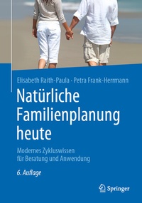 Abbildung von: Natürliche Familienplanung heute - Springer