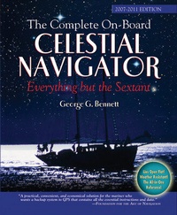 Enlarge image Cover: The Complete On-Board Celestial Navigator, 2007-2011 Edition - International Marine Publishing Co