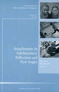 Cover: Attachment in Adolescence - Jossey-Bass
