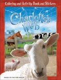 Cover: Charlotte's Web: Coloring and Activity Book and Stickers - HarperEntertainment