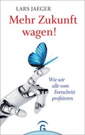 Cover: Mehr Zukunft wagen! - G&uuml;tersloher Verlagshaus