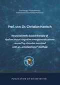 Cover: Neuroscientific based therapy of dysfunctional cognitive overgeneralizations caused by stimulus overload with an "emotionSync" method - Books on Demand