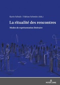 Cover: La ritualit&eacute; des rencontres - Peter Lang Verlag