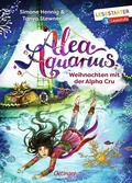 Cover: Alea Aquarius. Weihnachten mit der Alpha Cru - Oetinger