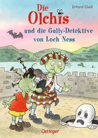Abbildung von: Die Olchis und die Gully-Detektive von Loch Ness - Oetinger