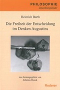 Cover: Die Freiheit der Entscheidung im Denken des Augustinus - Roderer Verlag