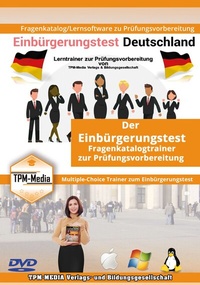 Abbildung von: Einbürgerungstest Deutschland Lerntrainer für alle Bundesländer (Windows) - TPM-Media Verlags & Bildungsgesellschaft (Zweigniederlassung Deutschland)