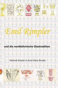Cover: Emil Rimpler und die nordb&ouml;hmische Glastradition - Ohetaler Verlag