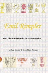 Enlarge image Cover: Emil Rimpler und die nordböhmische Glastradition - Ohetaler Verlag