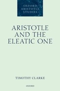 Cover: Aristotle and the Eleatic One - OUP eBook