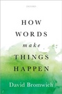 Cover: How Words Make Things Happen - OUP eBook