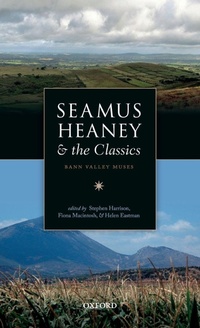 Enlarge image Cover: Seamus Heaney and the Classics - Oxford University Press