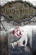 Cover: Dusty Rose True Love Forever - Lulu.com