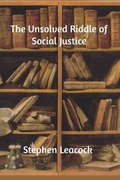 Cover: The Unsolved Riddle of Social Justice - Blurb