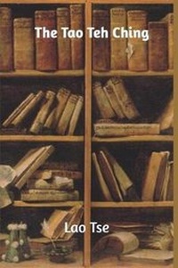 Abbildung von: The Tao Teh Ching - Blurb