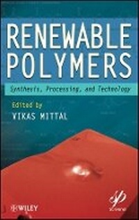 Enlarge image Cover: Renewable Polymers - Synthesis, Processing, and Technology - Wiley