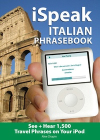 Abbildung von: iSpeak Italian Phrasebook (MP3 CD+ Guide) - McGraw-Hill Contemporary