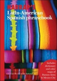 Abbildung von: Harrap's Latin American Spanish Phrasebook - McGraw-Hill Professional