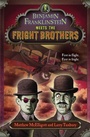 Cover: Benjamin Franklinstein Meets the Fright Brothers - Puffin Books
